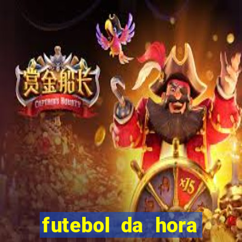 futebol da hora 3.7 ao vivo